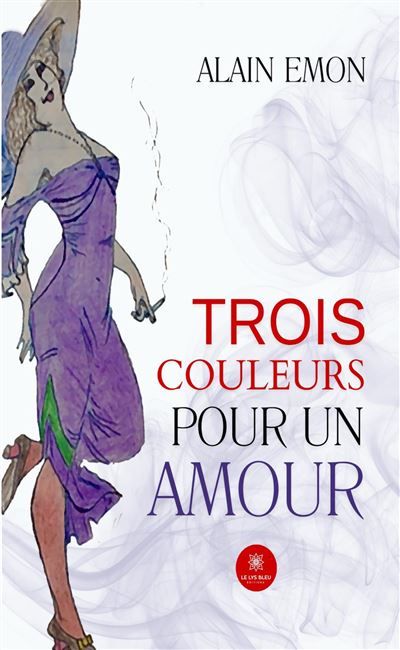 Trois couleurs pour un amour