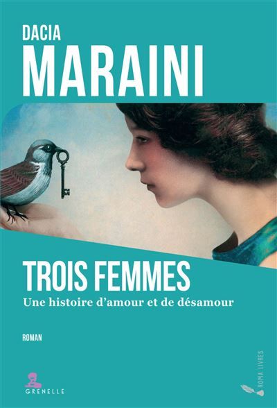 Trois Femmes Une histoire d'amour et de désamour