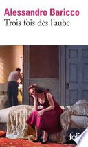 Trois fois dès l'aube