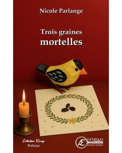 Trois graines mortelles