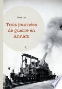 Trois journées de guerre en Annam