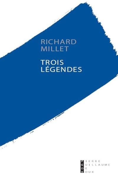 Trois Légendes