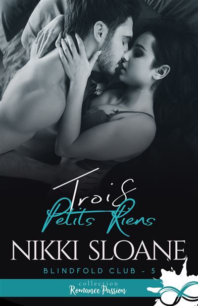 Trois petits riens Blindfold Club, T5