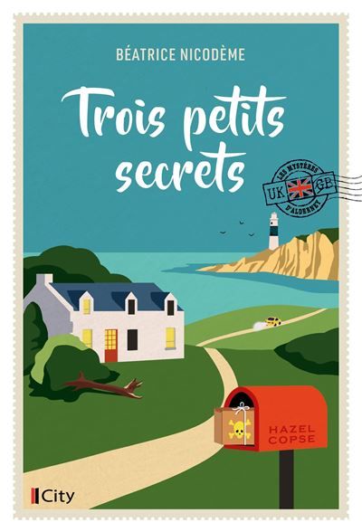 Trois petits secrets Les mystères d'Alderney T2