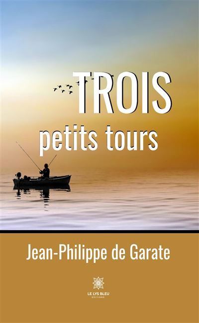 Trois petits tours