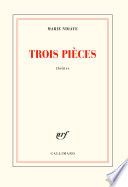 Couverture de Trois pièces par Marie NDiaye