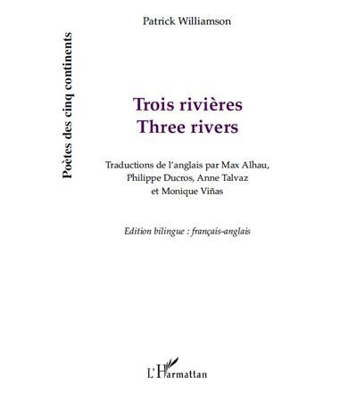 Trois rivières Three rivers