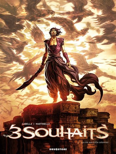 Trois souhaits - Tome 02 La cité aux mille colonnes