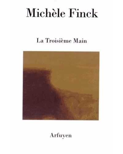 Troisieme main (la)