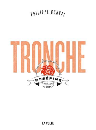 Tronche, Rosépine Rosepine