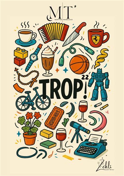 Trop ! 22 objets, une vie en arborescence