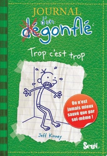 Trop c'est trop. Journal d'un dégonflé, tome 3 Trop c'est trop