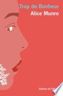 Couverture de Trop de bonheur par Alice Munro