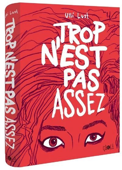 Trop n'est pas assez - Nouvelle Edition Edition cartonnée