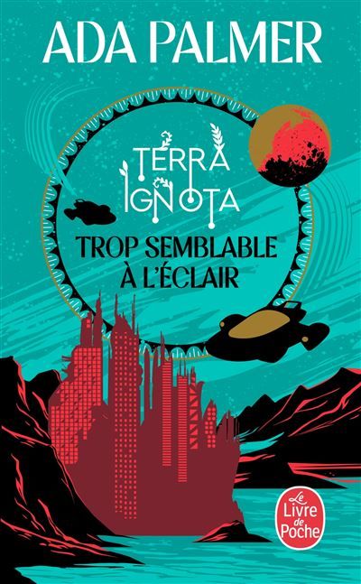 Trop semblable à l'éclair (Terra Ignota, Tome 1)