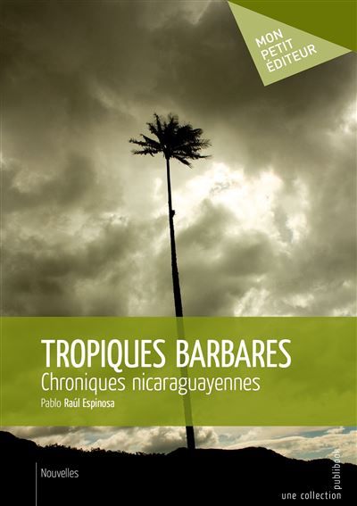 Couverture de Tropiques barbares par Pablo Raúl Espinosa