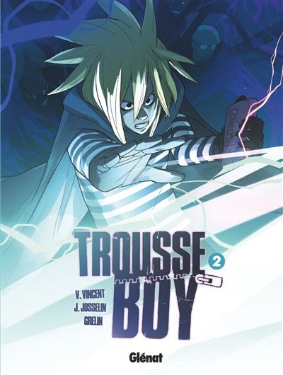Trousse Boy - Tome 02 Le garçon qui était toujours une trousse