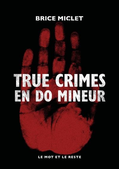 True crimes en do mineur