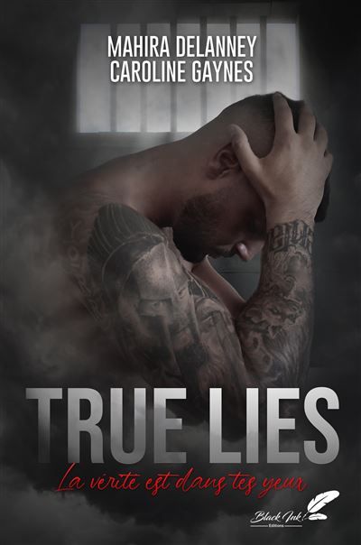 True lies La vérité est dans tes yeux