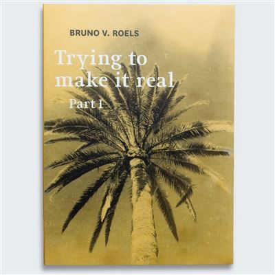 Trying To Make It Real - Part I & II Edition bilingue français-anglais