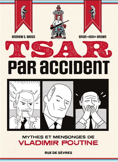 Tsar par accident - Brian "Box" Brown