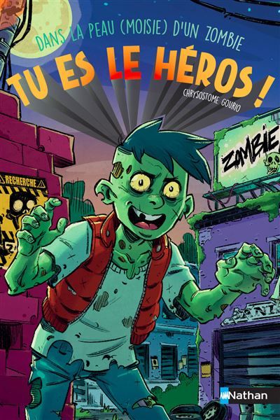 Tu es le héros ! Dans la peau (moisie) d'un zombie