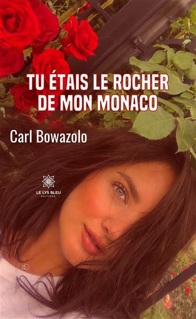 Tu étais le rocher de mon Monaco