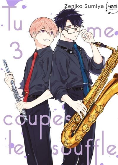 Tu me coupes le souffle - Tome 03
