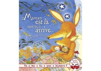Tu me lis une histoire? - Maman est là quoi qu'il arrive