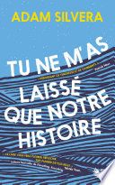 Tu ne m'as laissé que notre histoire