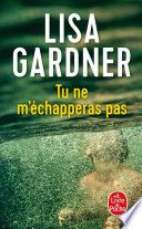 Tu ne m'échapperas pas