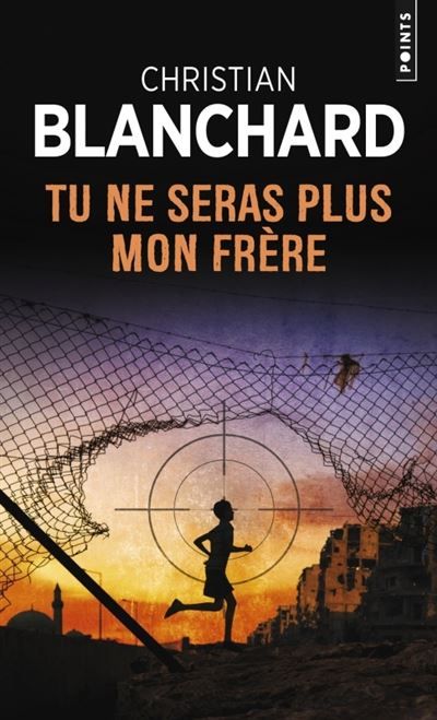 Tu ne seras plus mon frère