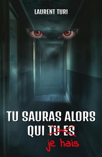 Tu sauras alors qui je hais