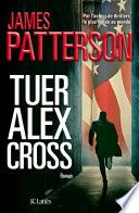 Tuer Alex Cross