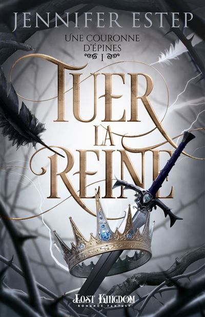 Tuer la reine Une couronne d'épines 1