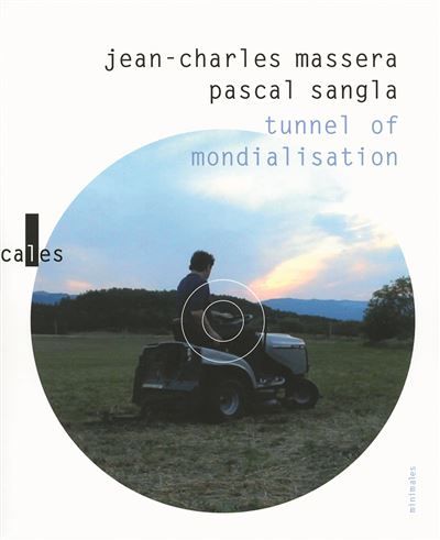 Tunnel of mondialisation/J'ai grandi à côté de la vie Avec un CD et un DVD