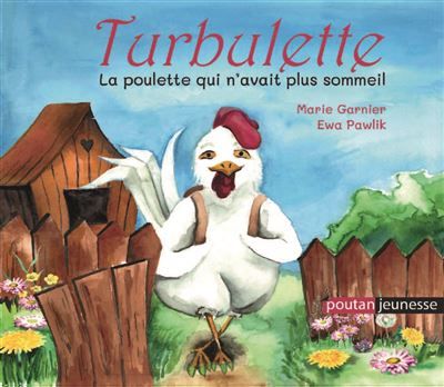Turbulette la poulette qui n’avait plus sommeil 2025