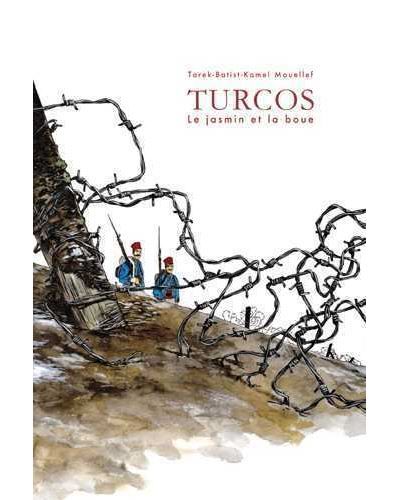 Turcos La boue et le jasmin