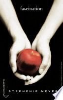 Twilight - Tome 1 : Fascination