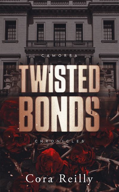 Twisted Bonds - Camorra Chronicles T4