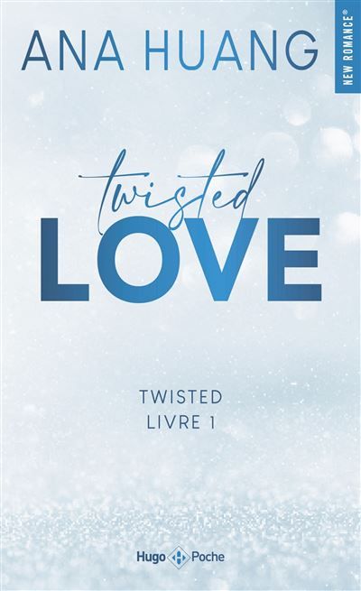 Twisted Love - Tome 01 - Version française Série Twisted Tome 1