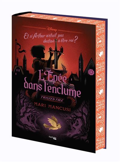 Twisted Tale Disney - L'Epée dans l'enclume (édition reliée collector)