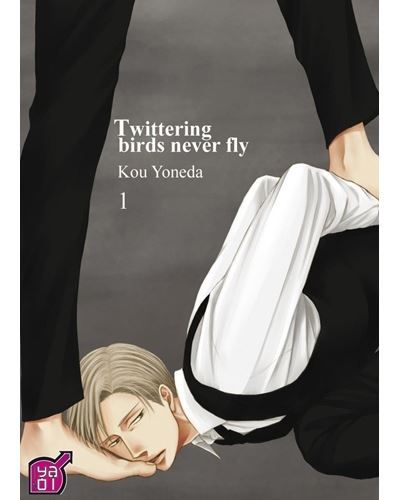 Twittering birds never fly  - Tome 01