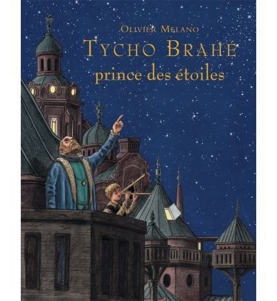 Tycho brahe prince des etoiles