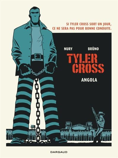 Tyler Cross - Tome 2 - Angola -  Brüno