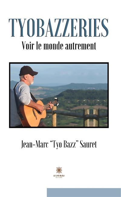 Tyobazzeries Voir le monde autrement