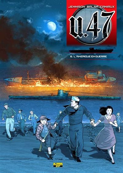 U-47 - Tome 6 - L'Amérique en guerre Edition limitée avec dossier