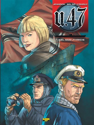 U-47 - Tome 7 - Duel sous la Manche BD seule