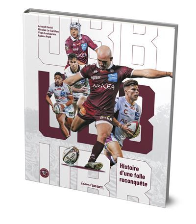 Ubb Histoire d'une folle reconquête