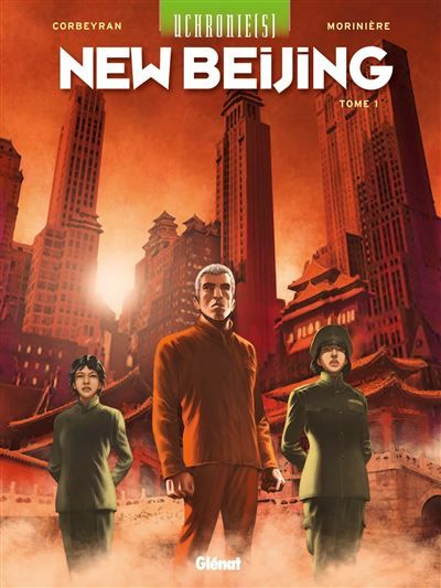 Uchronie[s] - New Beijing - Tome 01 New Beijing Tome 1